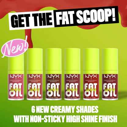 GET THE FAT SCOOP - 6 NEW CREAMY SHADES WITH NON-STICKY HIGH SHINE FINISH