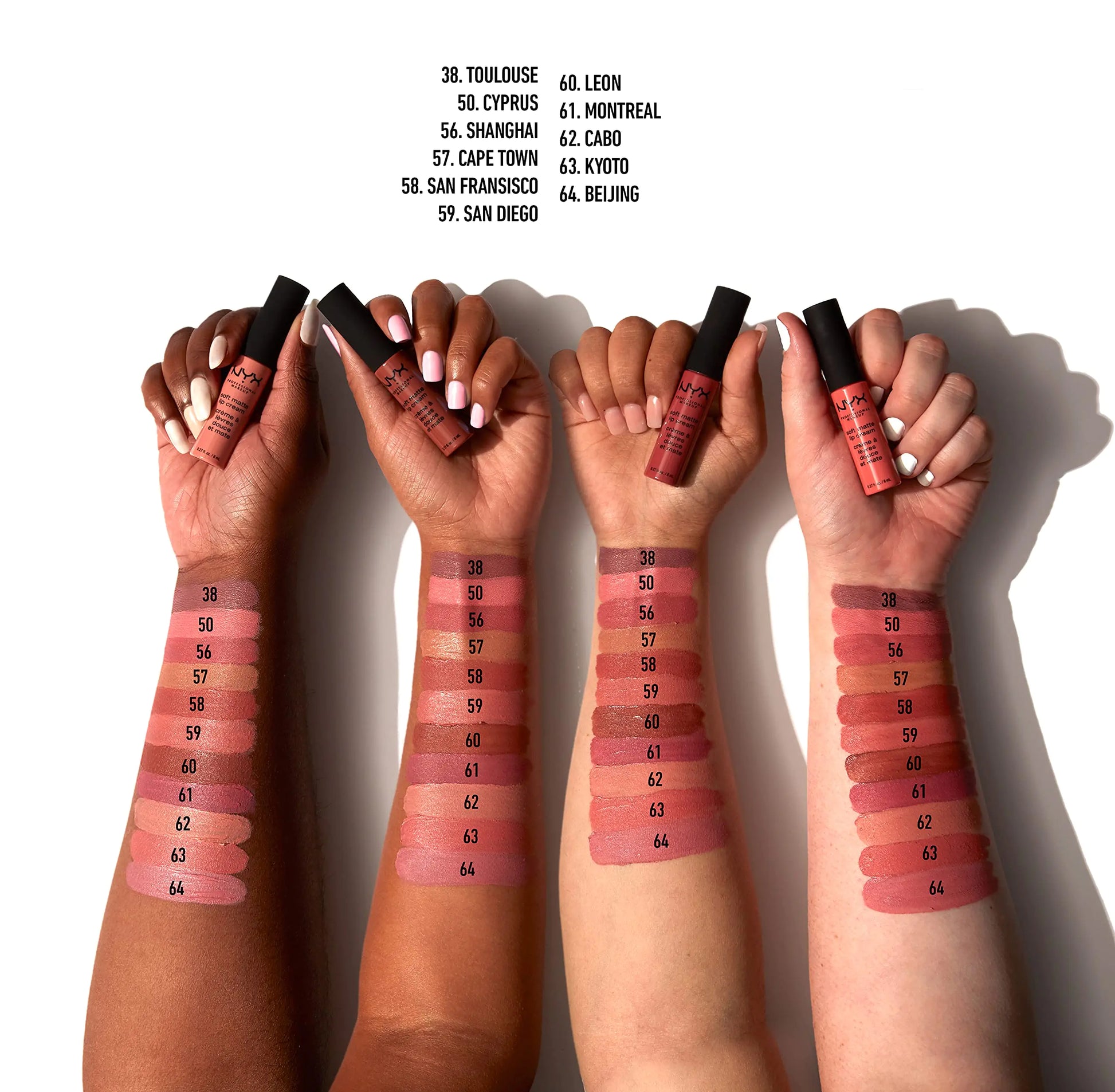 NYX PROFESSIONAL MAKEUP Soft Matte Lip Cream, Lightweight Liquid Lipstick - Toulouse, Cyprus, Shanghai, Cape Town, San Fransisco, San Diego, Leon, Montreal, Cabo, Kyoto, Beijing and more Lip shade from the arm of these women